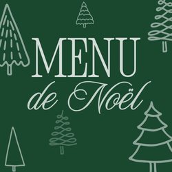 Table d'hôte - Noël 2026 - Menu de Noël